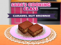 Jeu Le cours de cuisine de Sara : Brownie au caramel et aux noix en ligne