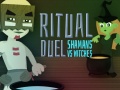 Jeu Duel Rituel : Chamanes contre Sorcières en ligne