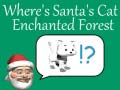 Jeu Où est le chat du Père Noël : Forêt enchantée en ligne