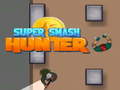 Jeu Super Smash Chasseur en ligne