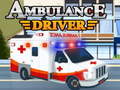 Jeu Conducteur d'ambulance en ligne