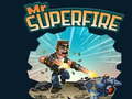 Jeu Monsieur Superfire en ligne