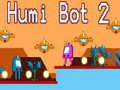 Jeu Humi Bot 2 en ligne