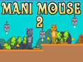 Jeu Mani Souris 2 en ligne