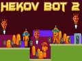 Jeu Hekov Bot 2 en ligne