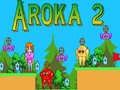 Jeu Aroka 2 en ligne