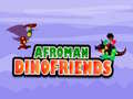 Jeu Afroman Amis Dinosaure en ligne