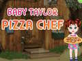 Jeu Bébé Taylor Chef de Pizzas en ligne