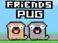 Jeu Pug Amis en ligne