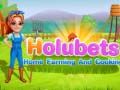 Jeu Fermage et Cuisine Maison Holubets en ligne