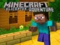 Jeu Aventure en Hélicoptère Minecraft en ligne
