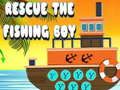 Jeu Sauvez le garçon pêcheur en ligne