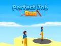 Jeu Ruissellement de travail parfait en ligne