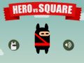 Jeu Héros contre Carré en ligne