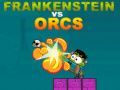 Jeu Frankenstein contre Orcs en ligne