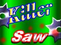 Jeu Scie Meurtrière en ligne