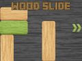 Jeu Glissade en Bois en ligne