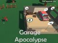 Jeu Apocalypse dans le Garage en ligne