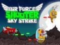 Jeu Force Aérienne: Frappe Céleste en ligne