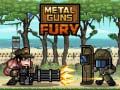 Jeu Fureur des Armes Métalliques en ligne