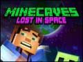 Jeu Minecaves Perdus dans l'Espace en ligne