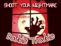 Jeu Tire dans ton cauchemar Double Problème en ligne