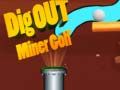 Jeu Creuser Golf des Mineurs en ligne