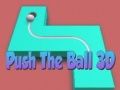 Jeu Poussez la balle 3D en ligne