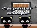 Jeu Évasion du Charpentier en ligne