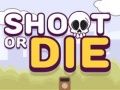 Jeu Tire ou meurs en ligne Jeu Tire ou meurs en ligne