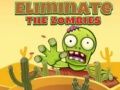 Jeu Éliminer les zombies en ligne