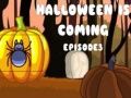 Jeu Halloween arrive : Épisode 3 en ligne