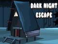 Jeu Évasion de nuit sombre en ligne