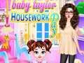 Jeu La journée de ménage de Bébé Taylor en ligne