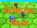 Jeu Ne Tombez Pas En Ligne en ligne