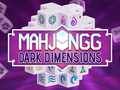 Jeu Mahjong Dimensions Sombres en ligne