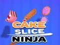 Jeu Ninja de Tranche de Gâteau en ligne