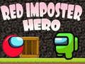 Jeu Héros Imposteur Rouge en ligne