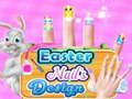 Jeu Design d'ongles de Pâques en ligne