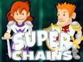 Jeu Super Chaînes en ligne