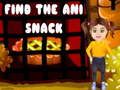 Jeu Trouve le Snack d'Ani en ligne