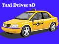 Jeu Chauffeur de Taxi 3D en ligne Jeu Chauffeur de Taxi 3D en ligne