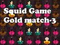 Jeu Jeu de calmar or match-3 en ligne