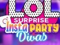 Jeu LOL Surprise Insta Party Divas en ligne
