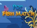 Jeu Pop Poisson Match en ligne
