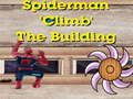 Jeu Spiderman Escalade Bâtiment en ligne