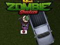 Jeu Mini Tireurs de Zombie en ligne
