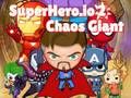 Jeu Superhero.io 2 Géant du Chaos en ligne