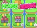 Jeu Fusion de Maisons en ligne
