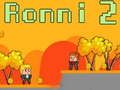 Jeu Ronni 2 en ligne